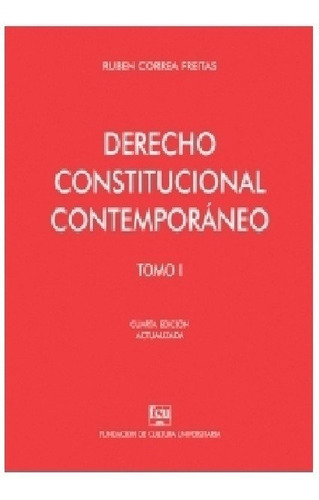 Correa Freitas - Derecho Constitucional Contemporáneo