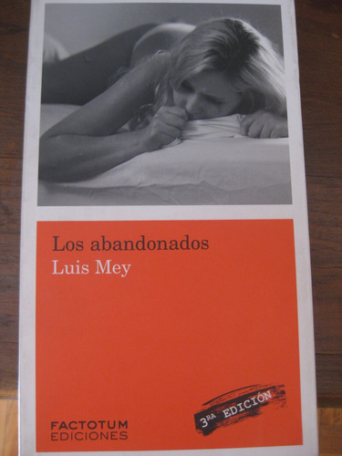 Los Abandonados  Luis Mey