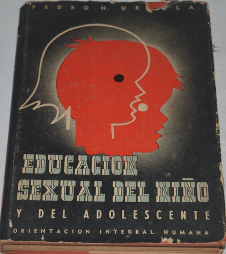 Educación Sexual Del Niño Y Del Adolescente- P. Urcola G37