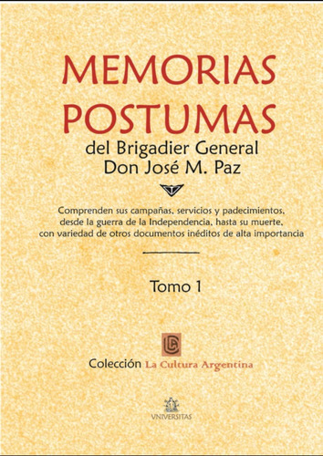 Libro: Memorias Póstumas Del Brigadier D. José M. Paz: Tomo