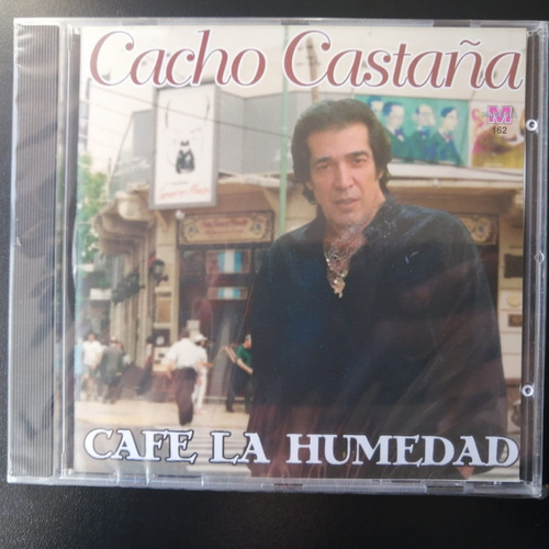 Cd Cacho Castaña - Cafe La Humedad (nuevo)  Che Discos