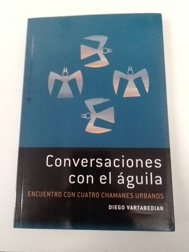 Conversaciónes Con El Águila - Diego Vartabedian - N Extremo