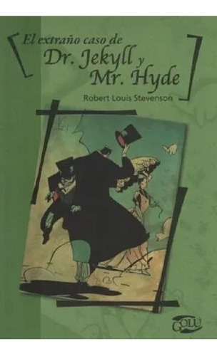 El Extraño Caso Del Dr. Jekyll & Mr. Hyde, R. L. Stevenson