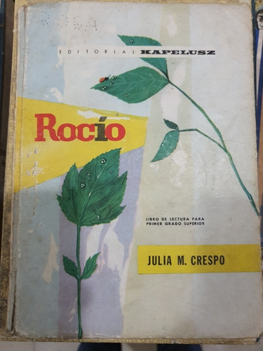 Libro De Lectura Para 1er.grado Superior   Rocio  De 1959