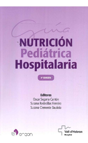 Libro Nutrición Pediátrica Hospitalaria De Susana Redecillas