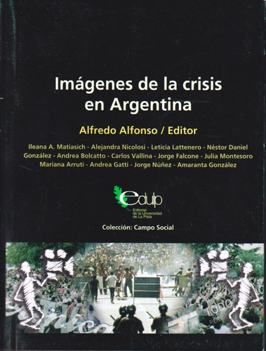 Imágenes De La Crisis En Argentina, Alfonso