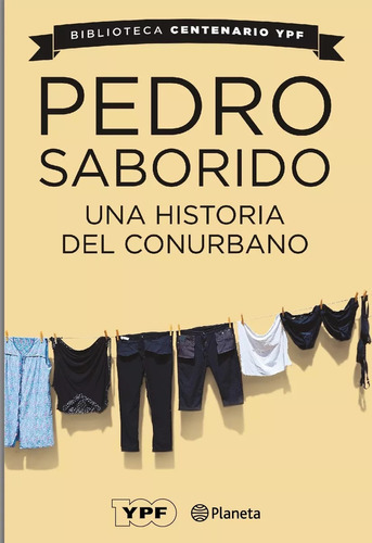 Libro Una Historia Del Conurbano Pedro Saborido