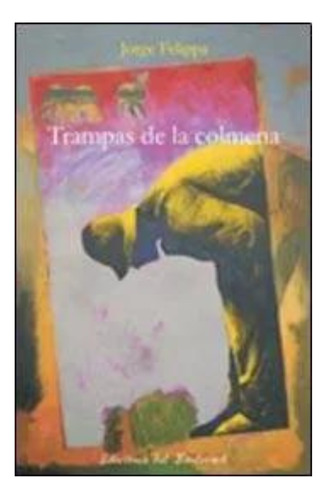 Trampas De La Colmena - Felippa Jorge