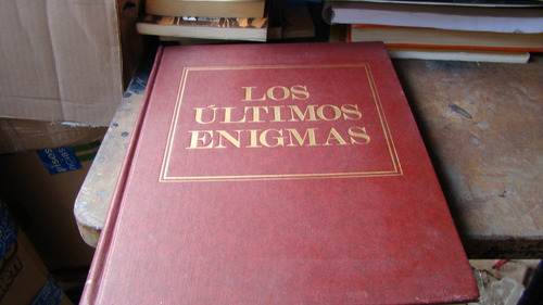 Los Ultimos Enigmas , Readers Digest  , Año 1978 , 319 Pag