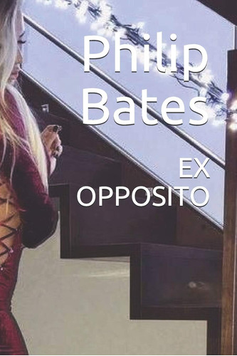 Libro: Ex Opposito (spanish Edition)