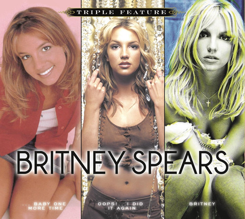 Cd: Triple Feature: Britney Spears