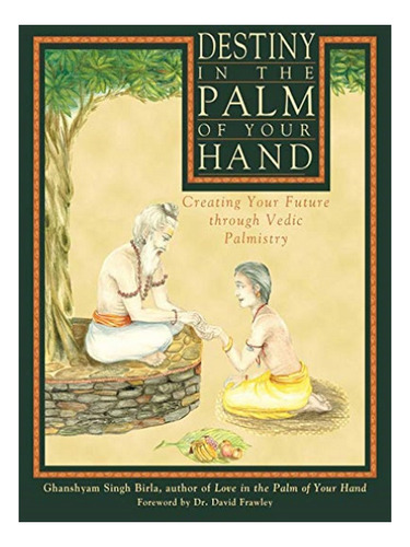 Destiny In The Palm Of Your Hand - Ghanshyam Singh Bir. Eb18