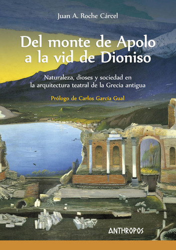 Libro Del Monte De Apolo A La Vid De Dioniso - Roche Cã¡r...
