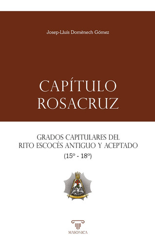Capítulo Rosacruz, De Josep-lluís Domènech Gómez