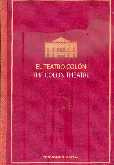 El Teatro Colon - The Colon Theatre