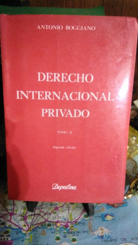 Derecho Internacional Privado. Tomo Ii