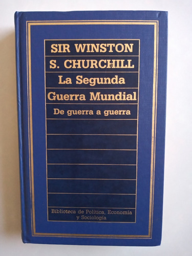 La Segunda Guerra Mundial - Winston Chirchill