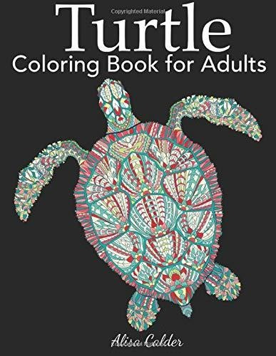 Book : Turtle Coloring Book For Adults (animal Coloring...