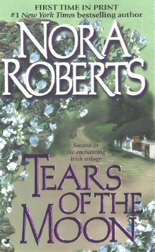 Tears Of The Moon, De Nora Roberts. Editorial Penguin Putnam Inc, Tapa Blanda En Inglés