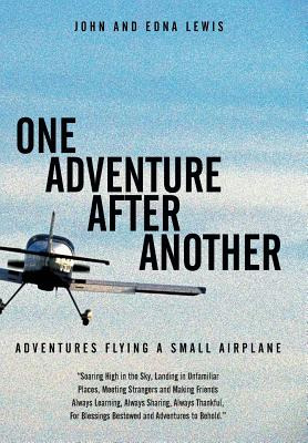 Libro One Adventure After Another: Adventures Flying A Sm...