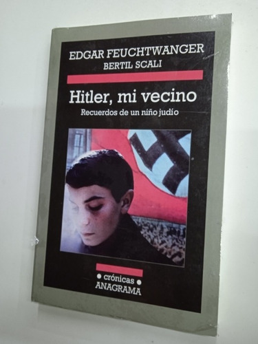 Hitler, Mi Vecino.