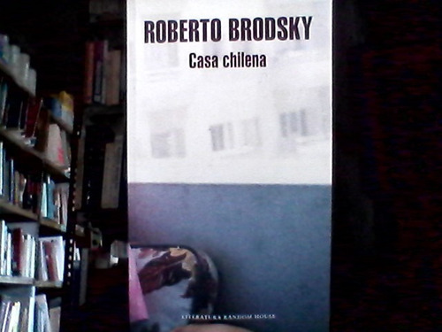 Casa Chilena Roberto Brodsky Random House