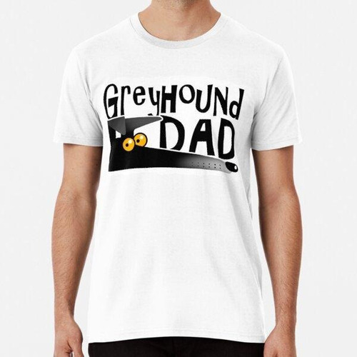 Remera Greyhound Dad (negro) Algodon Premium