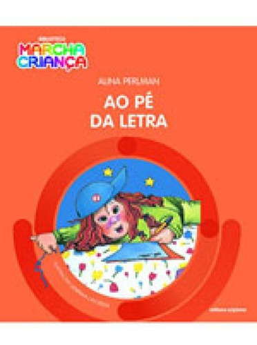 Ao Pé Da Letra, De Perlman, Alina. Editora Scipione, Capa Mole, Edição 2ª Edição - 2016 Em Português