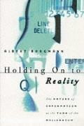 Holding On To Reality : The Nature Of Information At The Tur