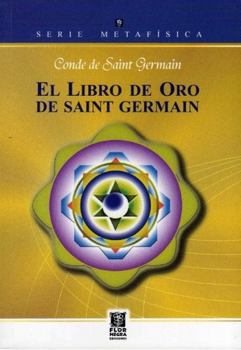 Libro De Oro De Saint Germain, El - Varios Autores