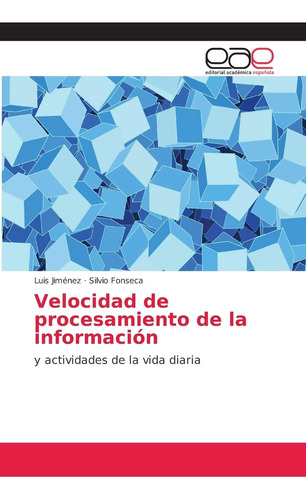 Libro:velocidad De Procesamiento De La Información: Y Activi
