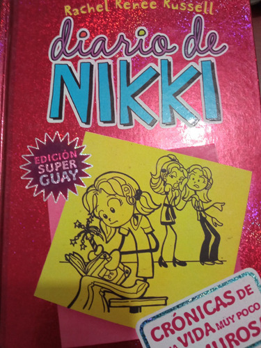 Diario De Nikki, Crónicas De Una Vida Muy Poco Glamurosa 