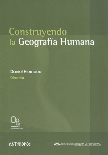 Libro Construyendo La Geografia Humana
