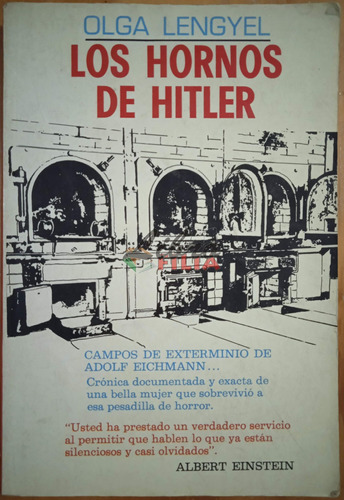 Los Hornos De Hitler - Olga Lengyel (1986) Editorial Diana