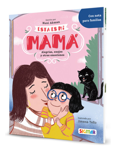 ESTA ES MI MAMA, de Nuni Akman. Editorial SIGMAR, tapa dura en español, 2023