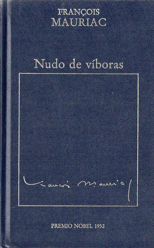 Francois Mauriac - Nudo De Viboras