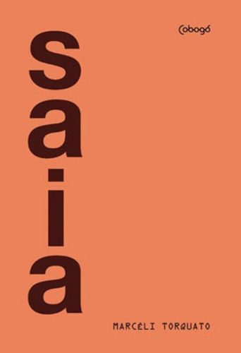 Saia, De Torquato, Marcéli. Editora Cobogó, Capa Mole Em Português