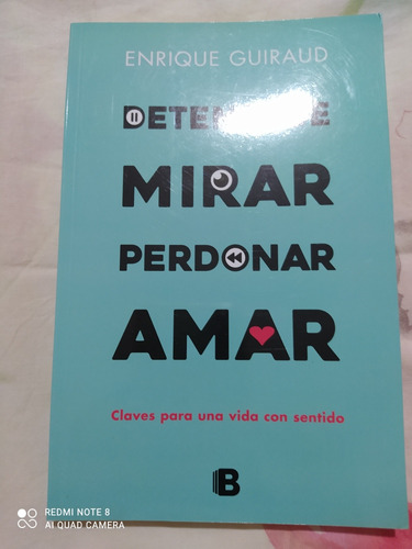 Detenerse Mirar Perdonar Amar