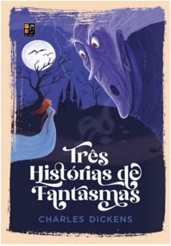Três Histórias De Fantasmas, De Dickens, Charles. Editora Pe Da Letra **, Capa Mole Em Português