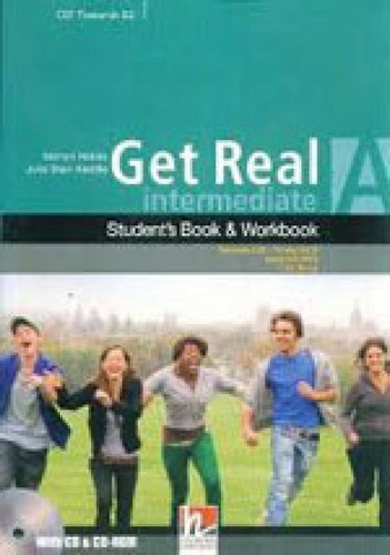Get Real - Intermediate - Level A - Student's Book And Workb, De Keddle, Julia Starr. Editora Helbling, Capa Mole, Edição 1ª Edição - 2009 Em Inglês