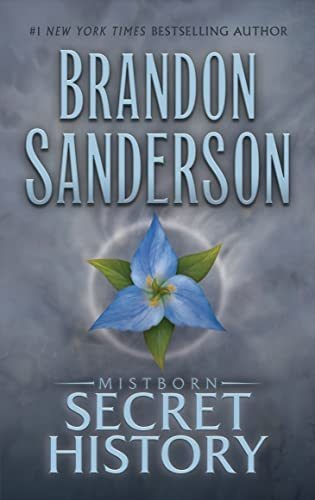 Mistborn Secret History (the Mistborn Saga), De Sanderson, Brandon. Editorial Tor Books, Tapa Dura En Inglés, 2022