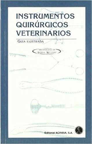 Guia Ilustrada De Instrumental Quirurgico Veterinario