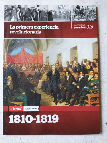 La Primera Experiencia Revolucionaria (1810-1819)