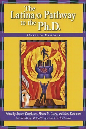 The Latina/o Pathway To The Ph.d., De Jeanett Castellanos. Editorial Stylus Publishing, Tapa Blanda En Inglés