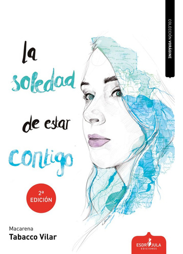 La Soledad De Estar Contigo (libro Original)