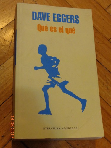 Dave Eggers. Qué Es El Qué. Mondadori. Muy Buen Estado&-.