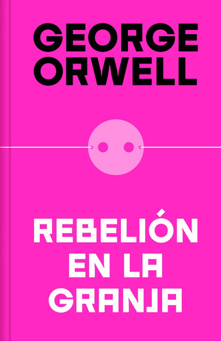 Rebelion En La Granja (fg) - George Orwell