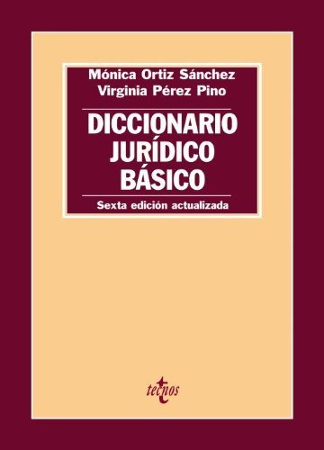 Diccionario jurídico básico / Basic Legal Dictionary, de Monica Ortiz Sanchez. Editorial Grupo Anaya Comercial, tapa blanda en español, 2012