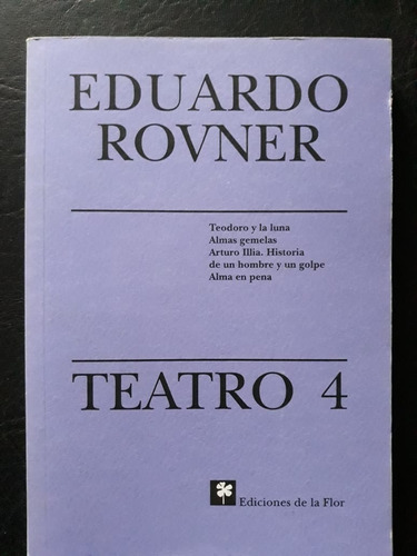 Teatro 4 Eduardo Rovner De La Flor