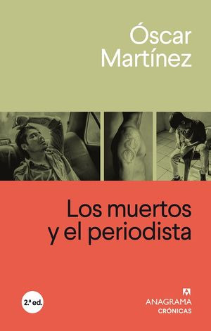 Libro Los Muertos Y El Periodista / 2 Ed. Zku